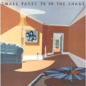 Album Small Faces - 78 in the Shade