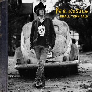 Album Per Gessle - Small Town Talk