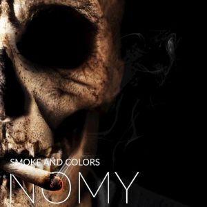 Album Nomy - Smoke and colors
