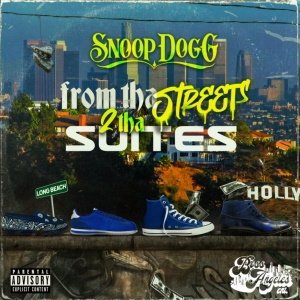 Album Snoop Dogg - From tha Streets 2 tha Suites