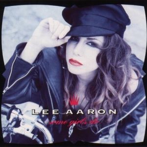 Lee Aaron Some Girls Do, 1991
