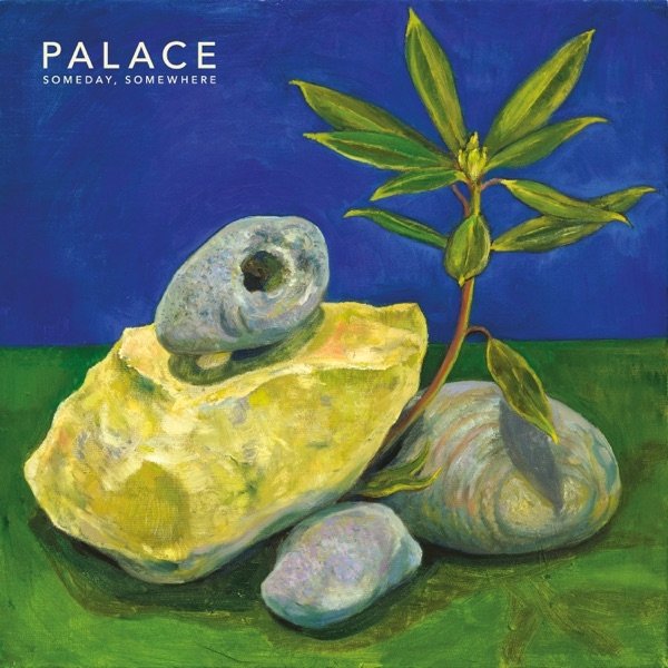 Album Palace - Someday, Somewhere