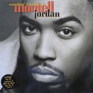 Album Montell Jordan - Somethin