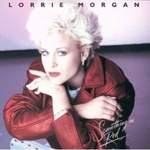 Lorrie Morgan Something in Red, 1991