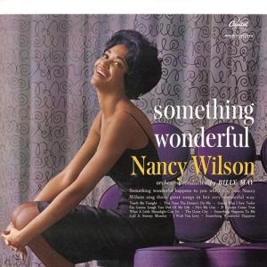 Album Nancy Wilson - Something Wonderful