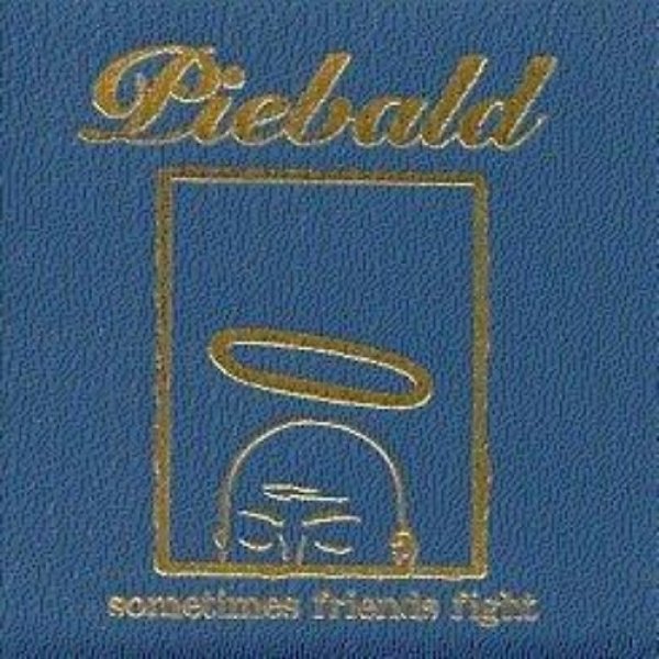 Album Piebald - Sometimes Friends Fight