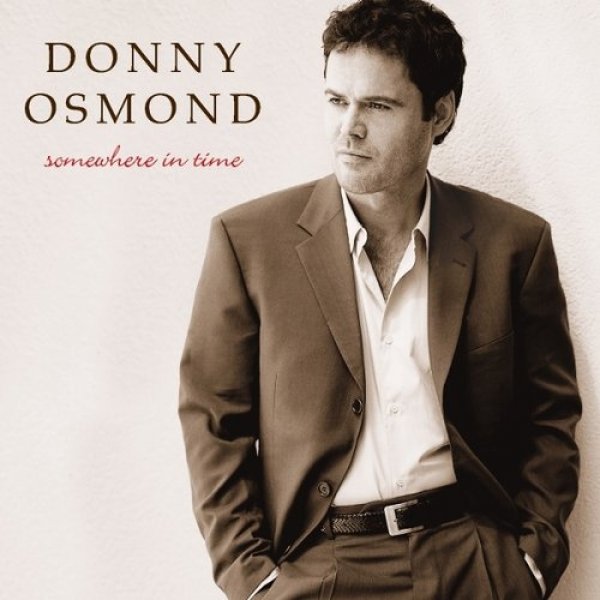 Album Somewhere in Time - Donny Osmond