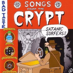 Album Satanic Surfers - Songs From The Crypt