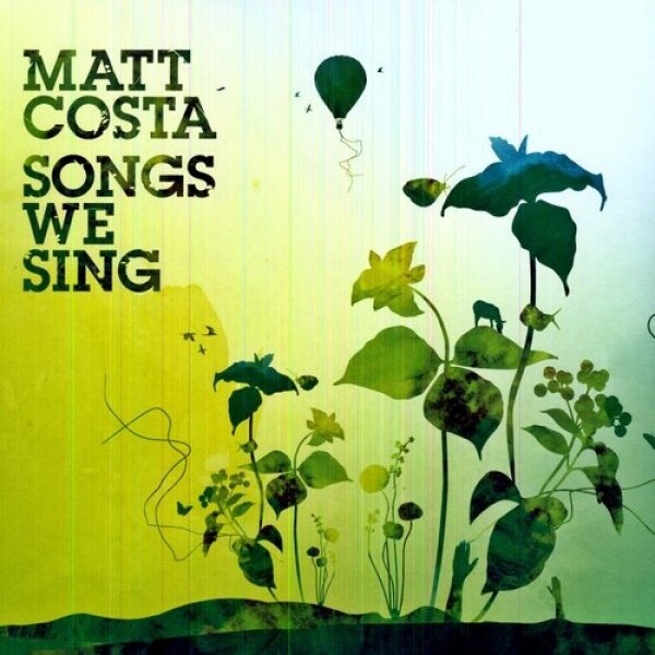 Album Matt Costa - Songs We Sing