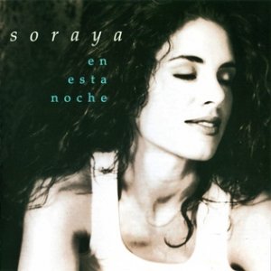 Soraya En Esta Noche/On Nights Like This, 1996