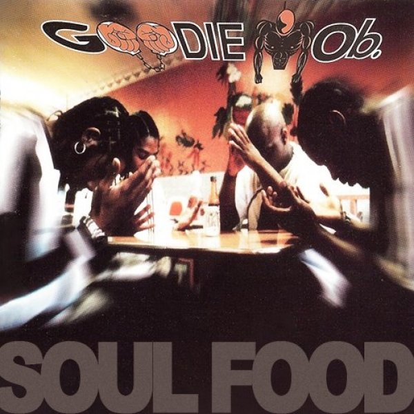 Album Goodie Mob - Soul Food