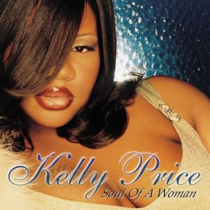 Album Kelly Price - Soul of a Woman