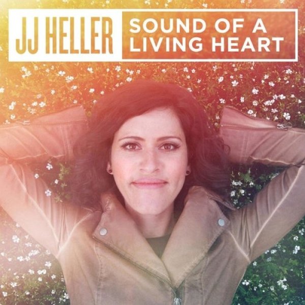 JJ Heller Sound of a Living Heart, 2015