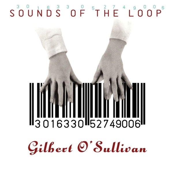Gilbert O'Sullivan Sounds of the Loop, 1991