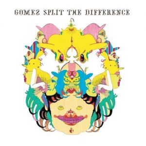 Album Gomez - Split the Difference