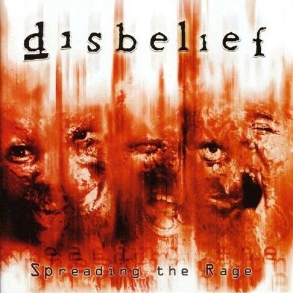 Album Disbelief - Spreading the Rage