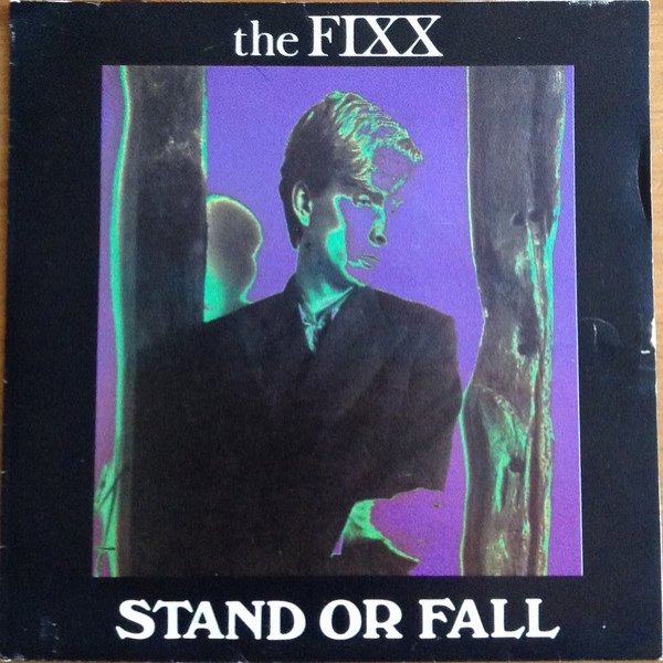 The Fixx Stand or Fall, 1983