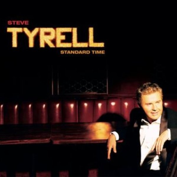 Album Steve Tyrell - Standard Time