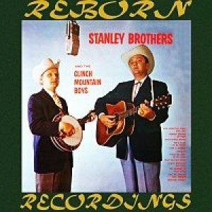 Album The Stanley Brothers - Stanley Brothers & The Clinch Mountain Boys