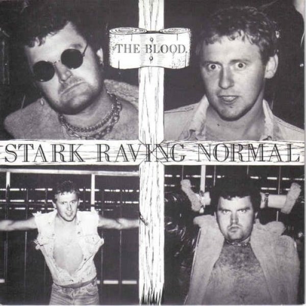 Album The Blood - Stark Raving Normal
