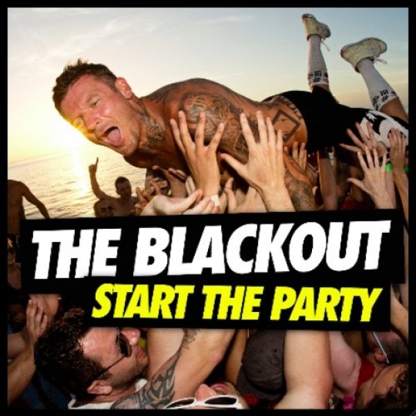 Album The Blackout - Start the Party