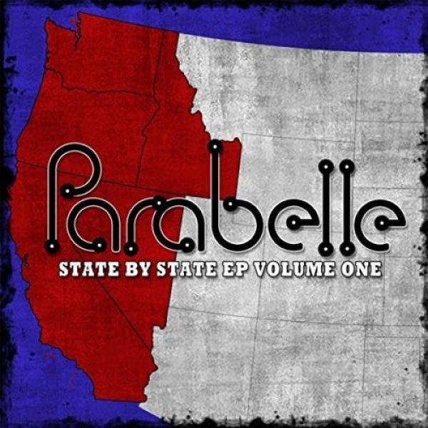 Parabelle State By State EP, Vol. 1, 2016
