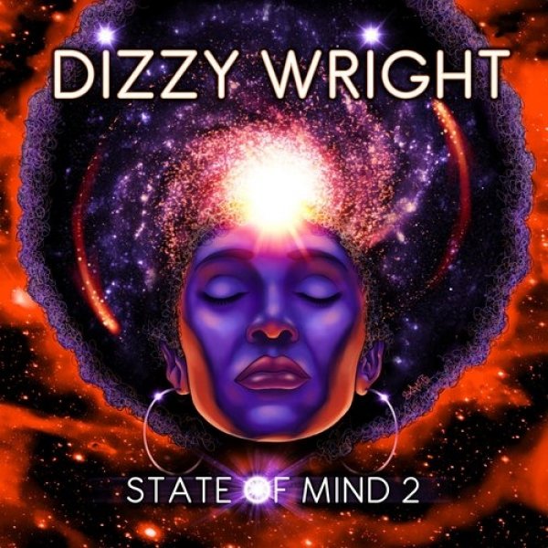 Album Dizzy Wright - State of Mind 2