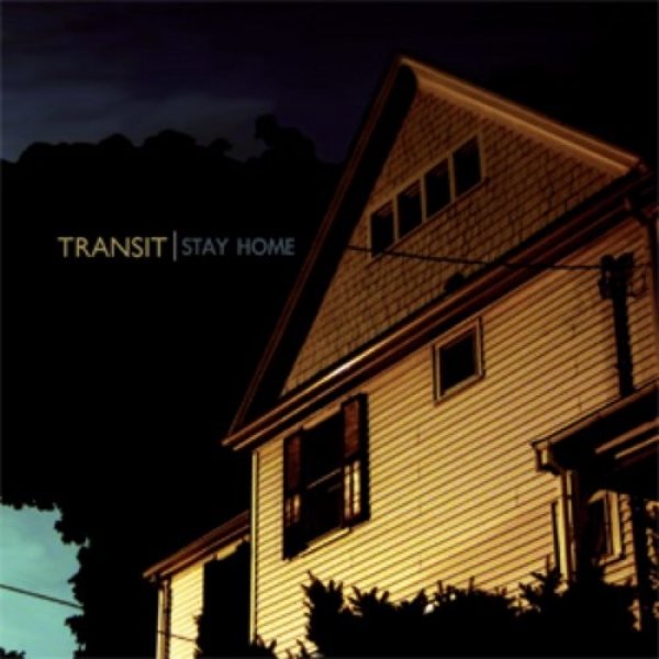 Album Transit - Stay Home
