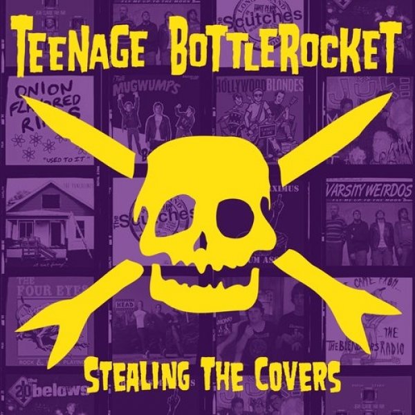 Album Teenage Bottlerocket - Stealing the Covers