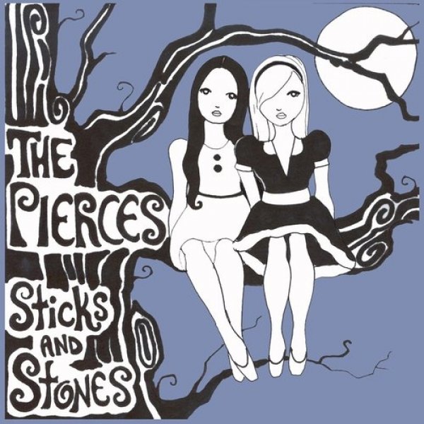 The Pierces Sticks and Stones, 2007