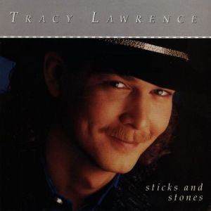 Album Tracy Lawrence - Sticks and Stones