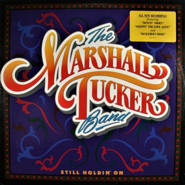 Album The Marshall Tucker Band - Still Holdin