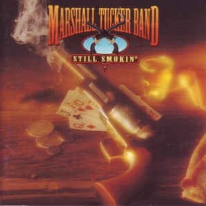 The Marshall Tucker Band Still Smokin', 1992
