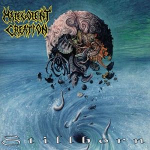 Album Malevolent Creation - Stillborn