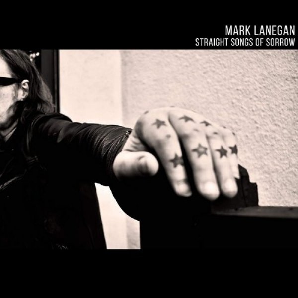 Album Mark Lanegan - Straight Songs of Sorrow