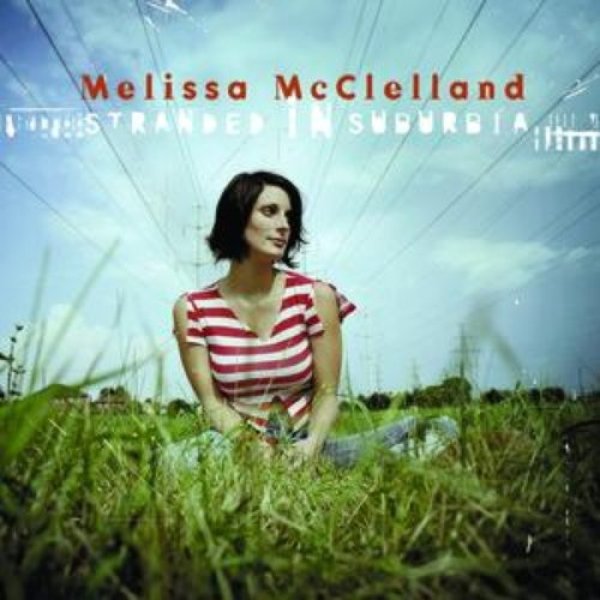 Album Melissa McClelland - Stranded in Suburbia