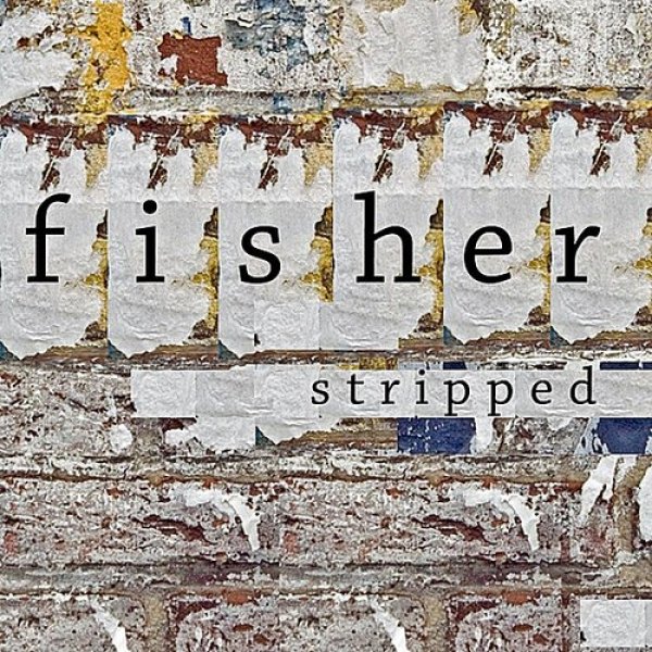 Album Fisher - Stripped