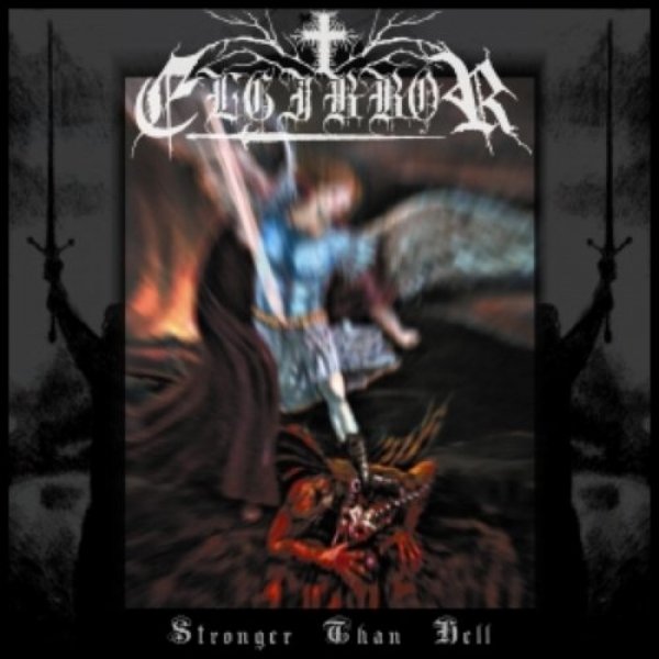 Album Elgibbor - Stronger Than Hell