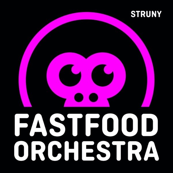 Album Fast Food Orchestra - Struny