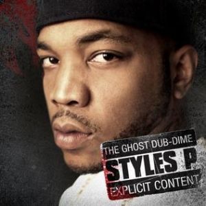 Album Styles P - The Ghost Dub-Dime