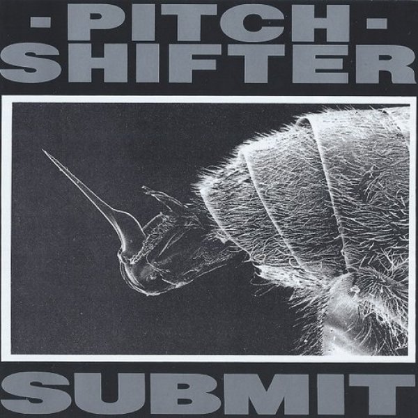Album Pitchshifter - Submit