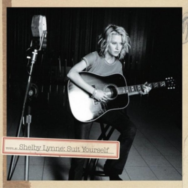 Album Shelby Lynne - Suit Yourself