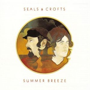 Album Seals & Crofts - Summer Breeze
