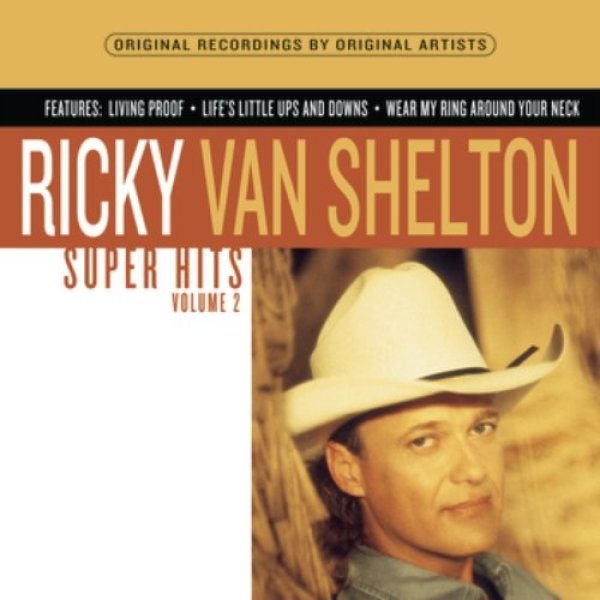 Album Ricky Van Shelton - Super Hits Vol. 2