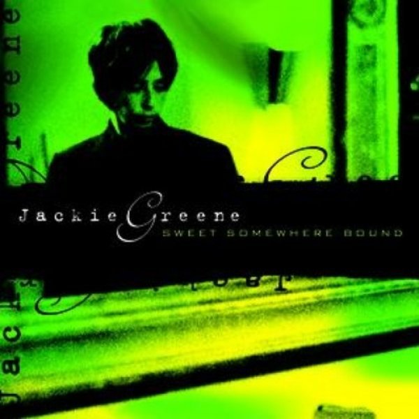 Album Jackie Greene - Sweet Somewhere Bound