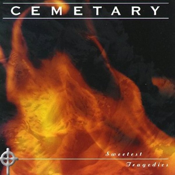 Album Cemetary - Sweetest Tragedies
