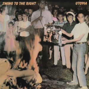 Album Utopia - Swing to the Right
