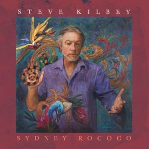 Steve Kilbey Sydney Rococo, 1890