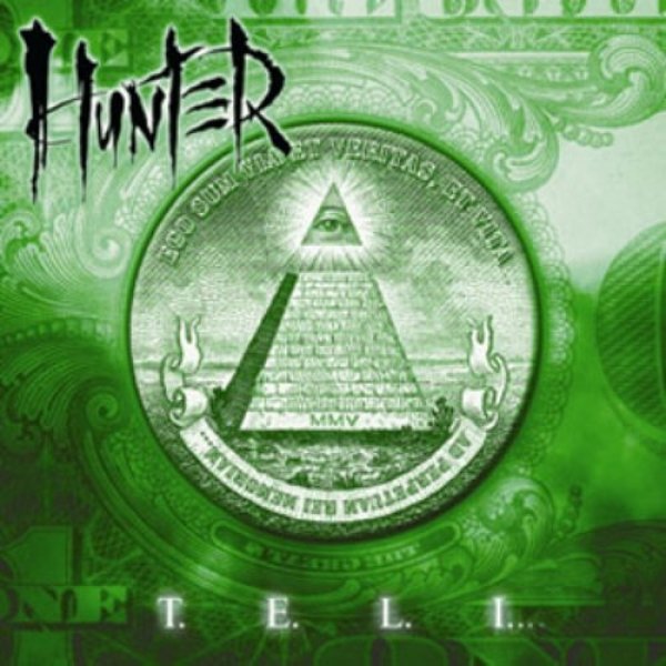 Album Hunter - T.E.L.I...