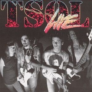 Album T.S.O.L. - Live